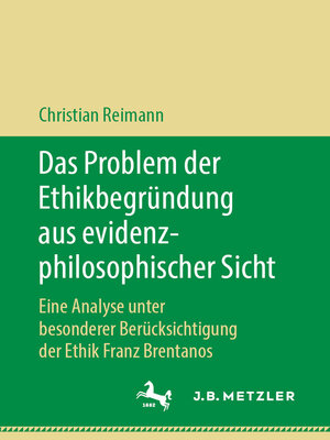cover image of Das Problem der Ethikbegründung aus evidenzphilosophischer Sicht